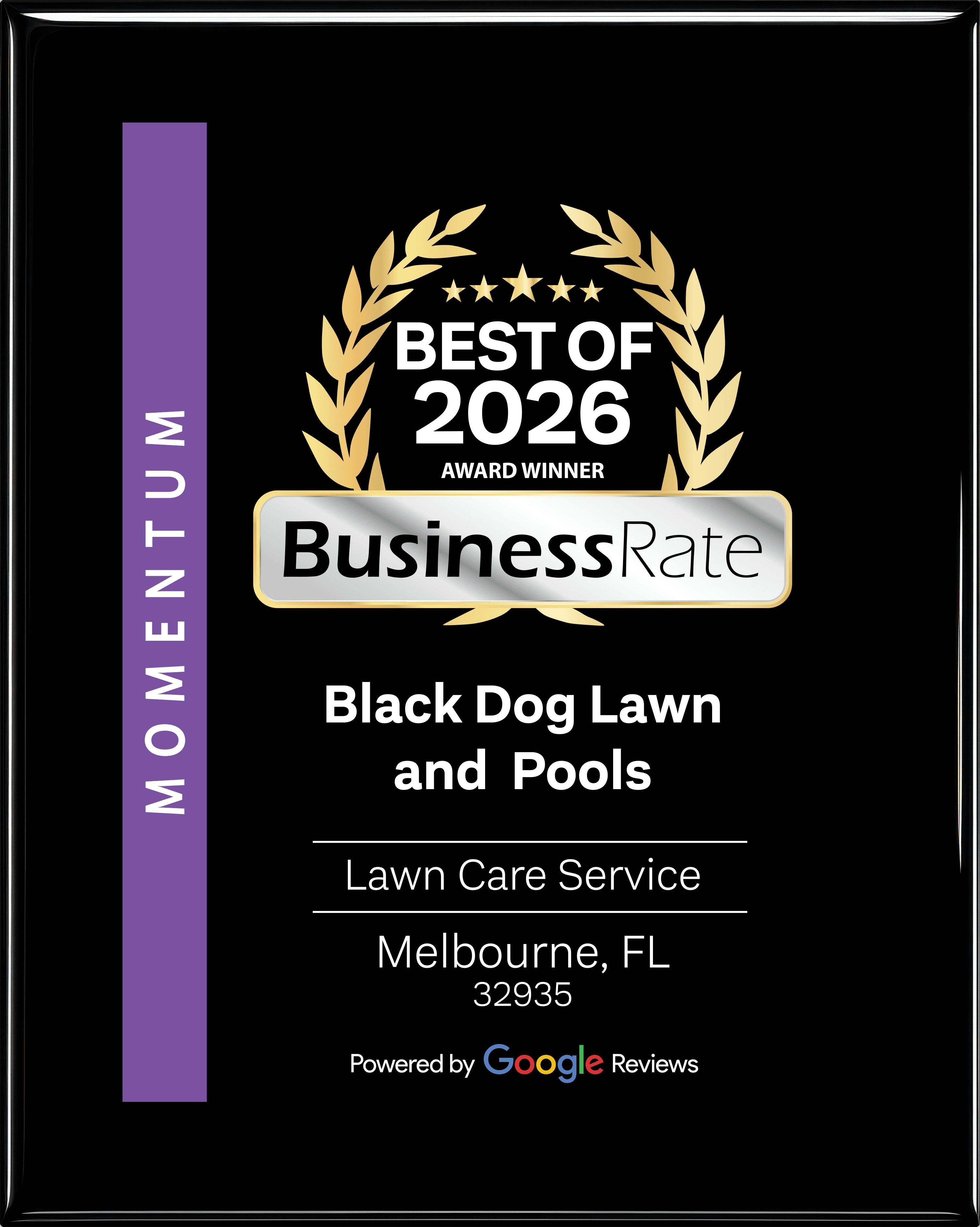BusinessRate Best of 2026 Award Winner plaque awarded to Black Dog Lawn & Pools, Lawn Care Service, Melbourne, FL